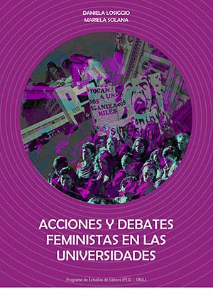 Acciones y debates feministas en las universidades