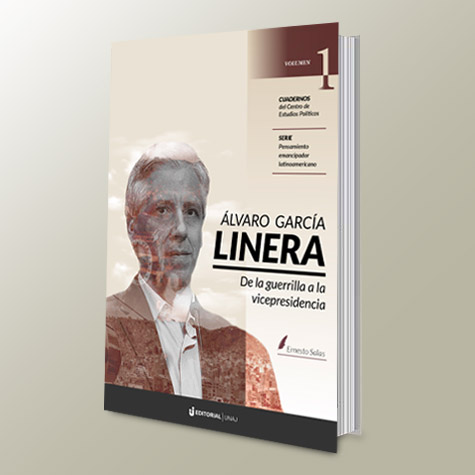 Álvaro García Linera: de la guerrilla a la vicepresidencia