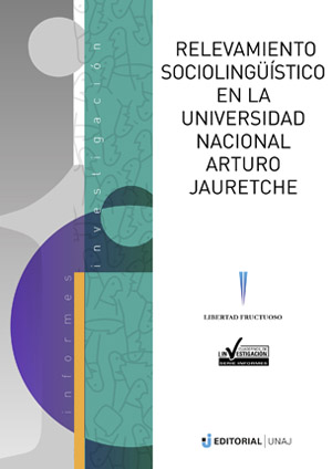 Relevamiento sociolingüístico en la Universidad Nacional Arturo Jauretche
