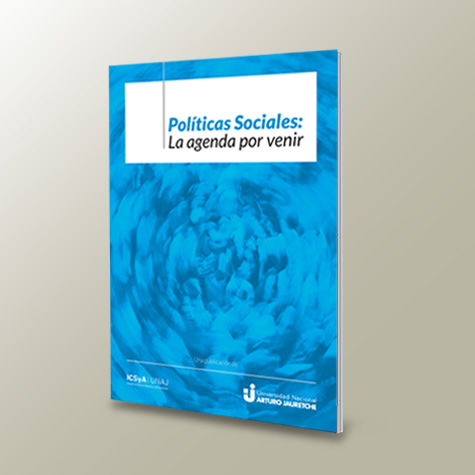 Políticas Sociales: La Agenda Por Venir