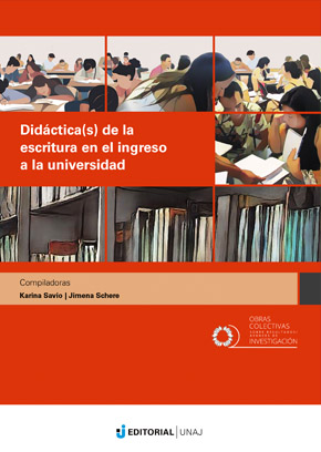 Didáctica(s) de la escritura en el ingreso a la universidad