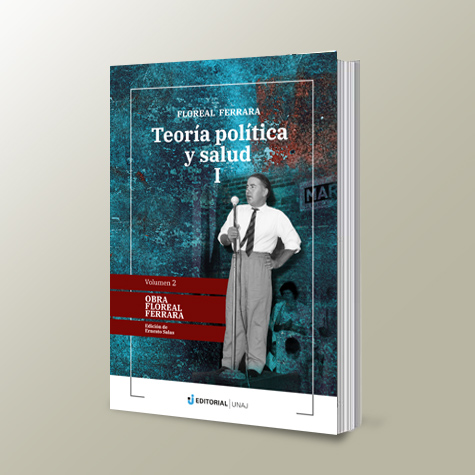 Teoría Política Y Salud: Tomo Primero