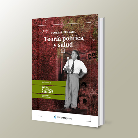 Teoría Política Y Salud: Tomo Segundo