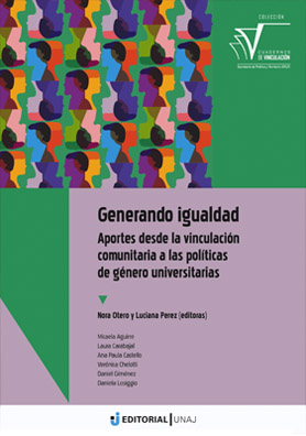 Generando igualdad: aportes desde la vinculación comunitaria a las políticas de género universitarias